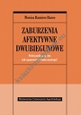 Zaburzenia afektywne dwubiegunowe Podręcznik pacjenta