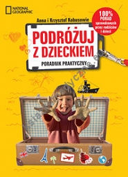 Podróżuj z dzieckiem!