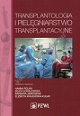 Transplantologia i pielęgniarstwo transplantacyjne