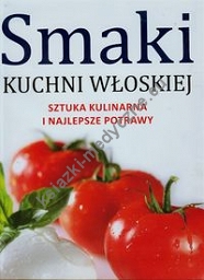 Smaki kuchni włoskiej