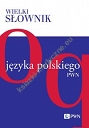 Wielki słownik języka polskiego Tom 3