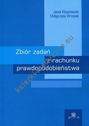 Zbiór zadań z rachunku prawdopodobieństwa