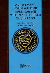 Zastosowanie osobistych pomp insulinowych w leczeniu chorych na cukrzycę