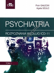 Psychiatria. Tom 1