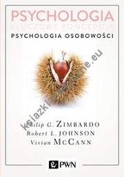 Psychologia Kluczowe koncepcje Tom 4 Psychologia osobowości