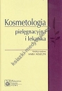 Kosmetologia pielęgnacyjna i lekarska