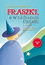 Fraszki a w nich szum i trzask