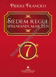 Siedem reguł spełniania marzeń (wyd. 2022)