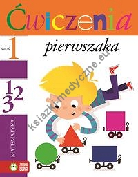 Ćwiczenia pierwszaka Matematyka