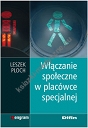 Włączanie społeczne w placówce specjalnej