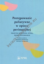 Postępowanie paliatywne w opiece perinatalnej