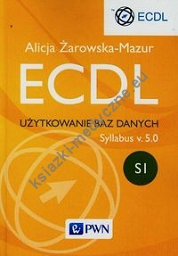 ECDL Użytkowanie baz danych Syllabus v. 5.0