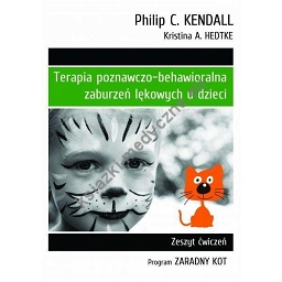 Terapia poznawczo-behawioralna zaburzeń lękowych u dzieci Program Zaradny Kot. Zeszyt ćwiczeń (wyd. 2023)