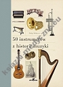 50 instrumentów z historii muzyki