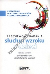 Przesiewowe badania narządu słuchu i wzroku u dzieci