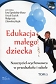 Edukacja małego dziecka Tom 5