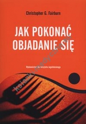 Jak pokonać objadanie się