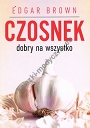 Czosnek dobry na wszystko