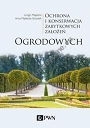 Ochrona i konserwacja zabytkowych założeń ogrodowych