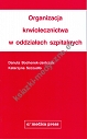 Organizacja krwiolecznictwa w oddziałach szpitalnych	