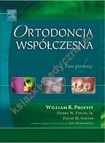 Ortodoncja współczesna.Tom 1