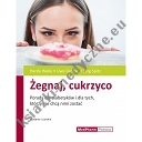 Żegnaj, cukrzyco