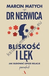 Bliskość i lęk Jak budować lepsze relacje