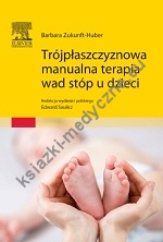 Trójpłaszczyznowa manualna terapia wad stóp u dzieci