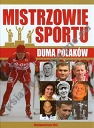 Mistrzowie sportu Duma Polaków