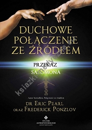 Duchowe połączenie ze źródłem. Przekaz Salomona