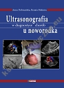 Ultrasonografia w diagnostyce chorób u noworodka