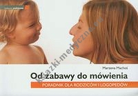 Od zabawy do mówienia