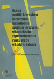 Ocena profili i kierunków kształcenia na poziomie średnim i wyższym