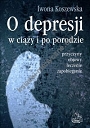 O depresji w ciąży i po porodzie