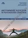 Aktywność fizyczna w psychologii zdrowia