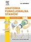 Anatomia funkcjonalna stawów. Tom 2. Kończyna dolna