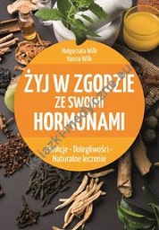 Żyj w zgodzie ze swoimi hormonami