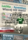 Lechia Juventus Więcej niż mecz