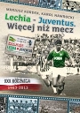 Lechia Juventus Więcej niż mecz