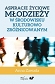 Aspiracje życiowe młodzieży w środowisku kulturowo zróżnicowanym