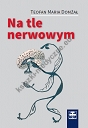 Na tle nerwowym Wyd. III