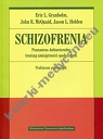 Schizofrenia Poznawczo-behawioralny trening umiejętności społecznych Praktyczny przewodnik