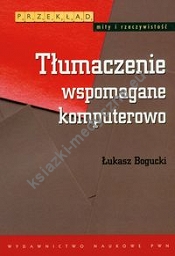 Tłumaczenie wspomagane komputerowo