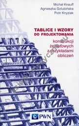 Tablice i wzory do projektowania konstrukcji żelbetowych z przykładami obliczeń