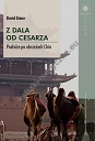 Z dala od cesarza Podróże po obrzeżach Chin