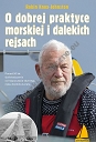 O dobrej praktyce morskiej i dalekich rejsach