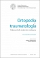 Ortopedia i traumatologia. Podręcznik dla studentów medycyny Wydanie II