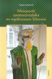 Mniejszość zaratusztriańska we współczesnym Teheranie