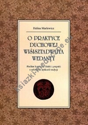 O praktyce duchowej wiśisztadwaita wedanty