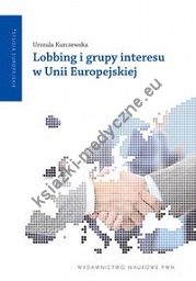 Lobbing i grupy interesu w Unii Europejskiej